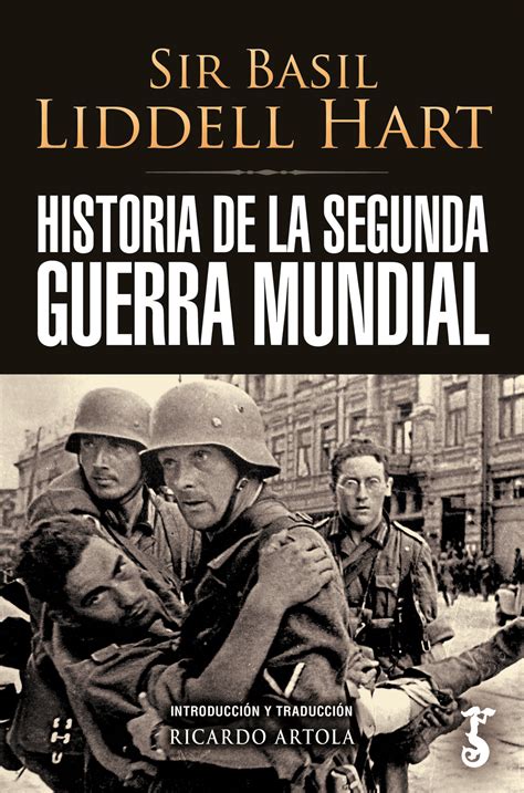 Historia De La Segunda Guerra Mundial Arzalia Ediciones