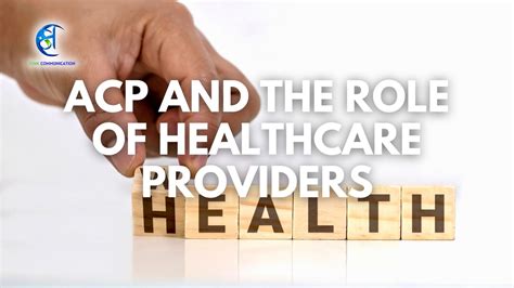 Acp And The Role Of Healthcare Providers Collaborative Decision Making