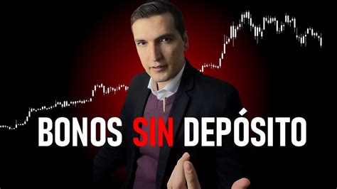 Brokers Con Bono Sin Dep Sito Trading Sin Invertir Youtube