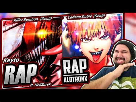 DENJI RAP Cadena Doble DENJI RAP Killer Bombón AlotronX Keyto ft