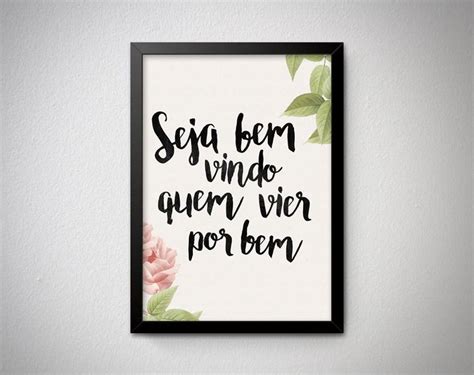 Quadro E Poster Seja Bem Vindo Quem Vier Por Bem Quadrorama