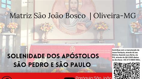 Celebra O Eucar Stica Solenidade Dos Ap Stolos S O Pedro E S O Paulo