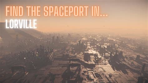 How To Find The Spaceport In Lorville YouTube