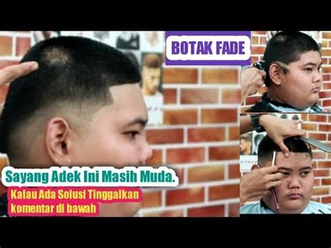 Tutorial Potong Rambut Botak Fade Terbaru Lakukanlah Dengan Benar