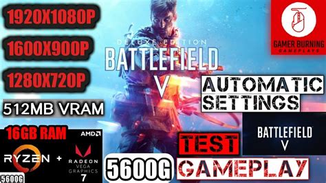 BATTLEFIELD V RYZEN 5 5600G VEGA 7 512MB VRAM 16GB RAM GAMEPLAY