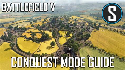 Battlefield 5 Guide Conquest Game Mode Youtube