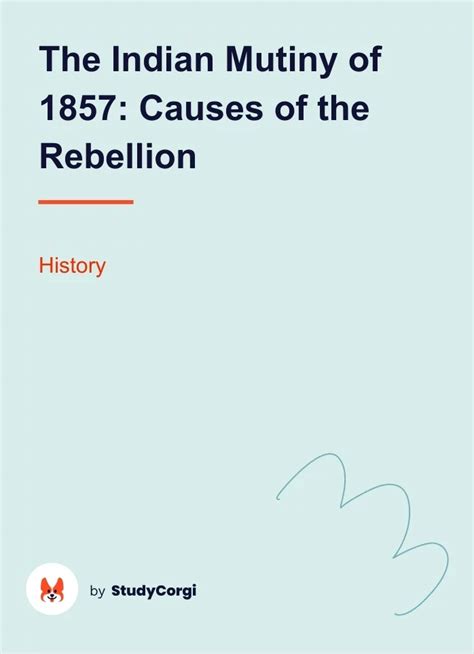 The Indian Mutiny of 1857: Causes of the Rebellion | Free Essay Example