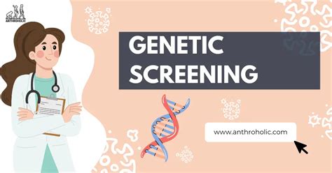 What Is Genetic Screening In Physical Anthropology Anthroholic