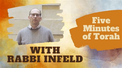 Five Minutes Of Torah With Rabbi Infeld Youtube