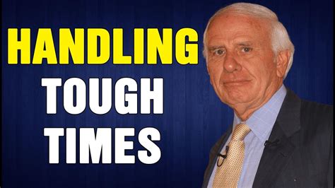 Getting Through Tough Times Jim Rohn Wayne Dyer And More Youtube