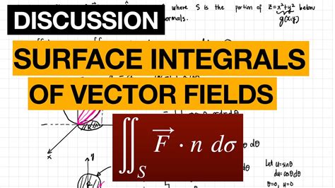 Math 23 Topic 4 5 Surface Integrals Of Vector Fields June 10 2021