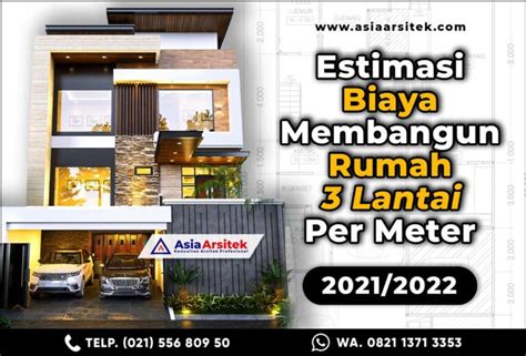 Estimasi Biaya Membangun Rumah 3 Lantai Per Meter Tahun 2021 2022 2024