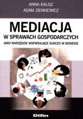 Mediacja w sprawach gospodarczych jako narzędzie wspierające sukces w