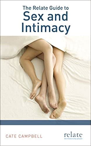 The Relate Guide To Sex And Intimacy Relate