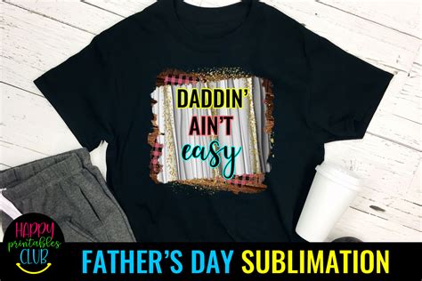 Daddin Ain T Easy Father S Day Sublimat Graphic By Happy Printables