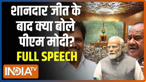 Pm Modi S Speech In Lok Sabha Pm Modi Congratulates Lok Sabha Speaker