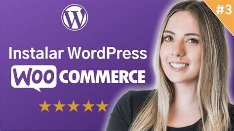 Como Instalar Woocommerce Y Wordpress Video 3 Curso Woocommerce Youtube