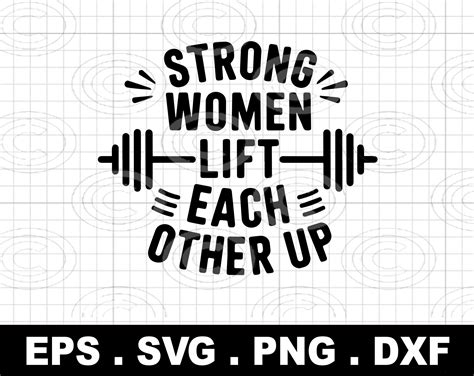 Strong Women Lift Each Other Up Svg Png Weightlifting Women Saying