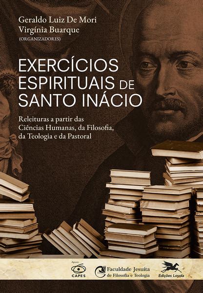 Livro Exerc Cios Espirituais De Santo In Cio Geraldo Luiz De Mori