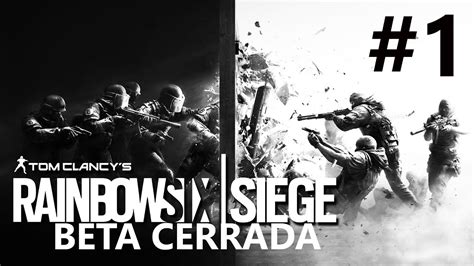 Rainbow Six Siege Beta Cerrada Parte Espa Ol Multijugador