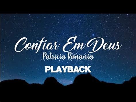 Confiar Em Deus Patricia Romania Playback YouTube