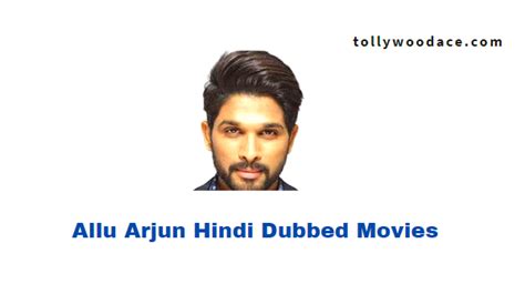 Allu Arjun Hindi Dubbed Movies List Till 2022