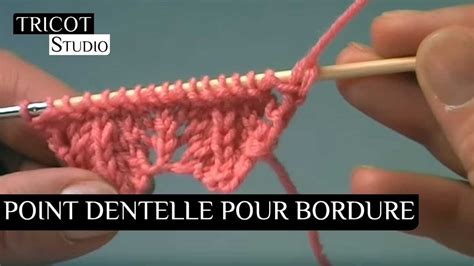 Tricot Point Dentelle Pour Bordure Lace Border YouTube