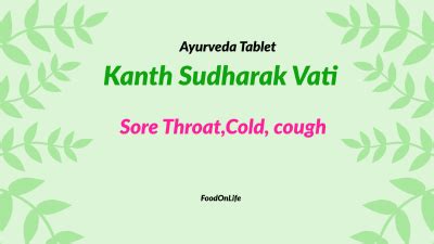 Ayurveda Tablet Kanth Sudharak Vati A Natural Solution For Sore