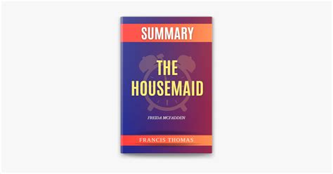 The Housemaid By Freida McFadden Summary By Francis Thomas On Apple Books