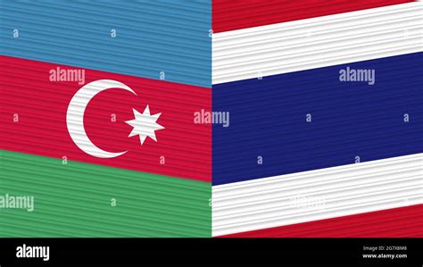 Thailand And Azerbaijan Two Half Flags Together Fabric Texture