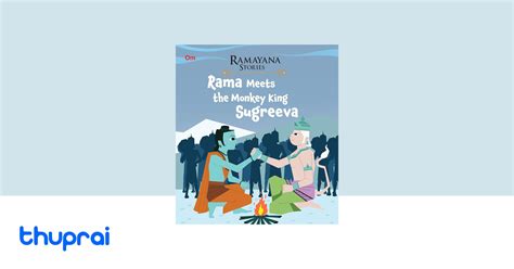 Buy Ramayana Stories Rama Meets The Monkey King Sugreeva In Nepal Thuprai