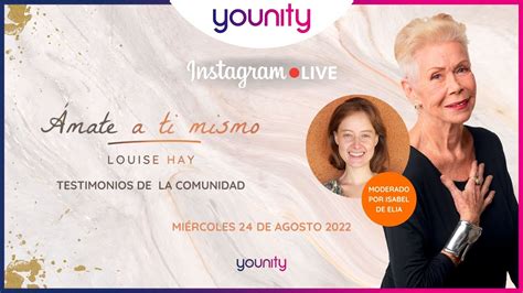 Encuentro Ámate a ti mismo de Louise Hay con Isabel de Elia younity