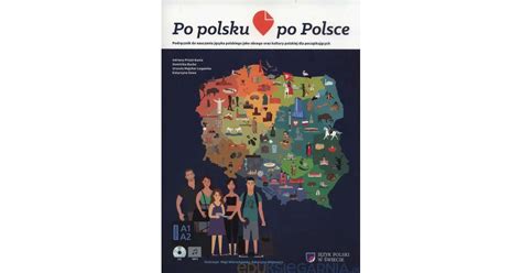 Po Polsku Po Polsce Podr Cznik Do Nauczania J Zyka Polskiego Jako