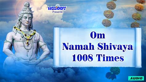 Om Namah Shivaya 1008 Times For Meditation Relax 1008 Times Om