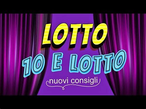 LOTTO 10 E LOTTO Serale Gratis Consigli Per Il 9 E 10 Maggio 2024