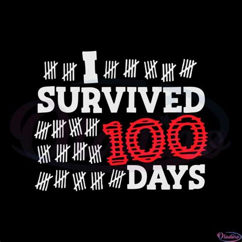 I Survived 100 Days Of School Svg For Cricut Sublimation Files