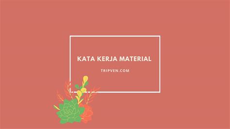 Contoh Kalimat Kata Kerja Material Homecare