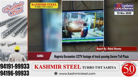 Nagrota Encounter Cctv Footage Of Truck Passing Sarore Toll Plaza