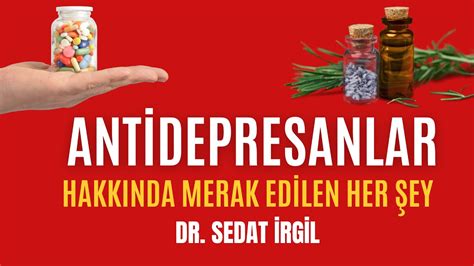 ANTİDEPRESAN KULLANAN HERKES MUTLAKA İZLEMELİ ANTİDEPRESANLAR