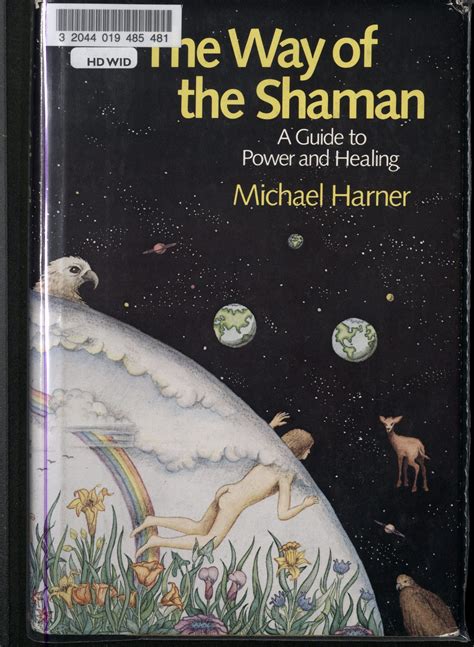 The Way of Shaman Michael Harner Archive Library, Modern Books, Tantra ...