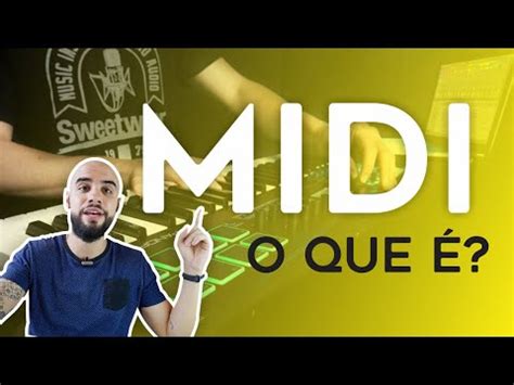 O Que Significa A Sigla MIDI 2024