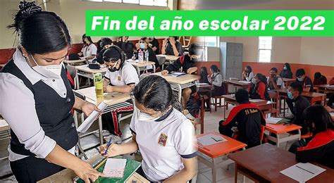 Fin De A O Escolar Cu Ndo Terminan Las Clases En Los Colegios