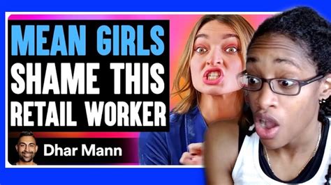 Mean Girls Shame Retail Worker They Live To Regret It Dhar Mann