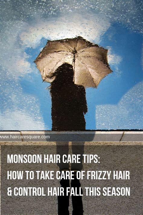 Monsoon Hair Care Tips How To Take Care Of Frizzy Hair And Control Hair