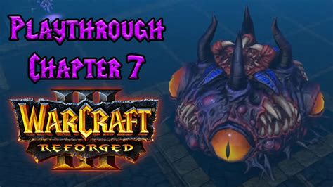 Warcraft 3 Reforged The Frozen Throne Playthrough Scourge Chapter 7