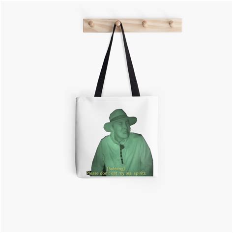 Please Don T Eat My Ass Spirits Tote Bag For Sale By Danknesshazard Redbubble