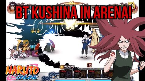 BT Kushina In Arena Naruto Online YouTube