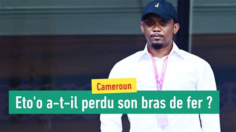 Cameroun Samuel Eto O A T Il Finalement Perdu Son Bras De Fer