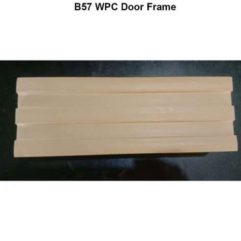 Rectangular Brown WPC Door Frame Grade Of Material B 57 At Rs 140