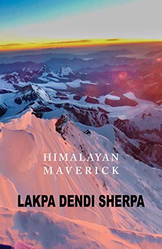 Himalayan Maverick A Captivating Journey Through The Himalayas By